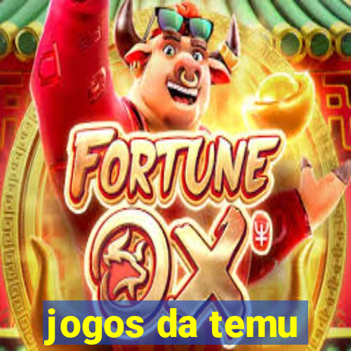 jogos da temu